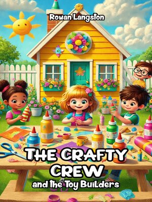 cover image of The Crafty Crew and the Toy Builders